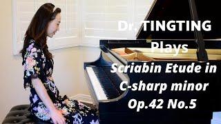 TingTing Zhang 박사가 스크리아빈 연습곡 다단조 Op.42 No.5를 연주합니다.