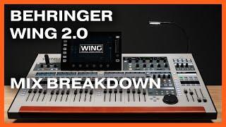 BEHRINGER WING 2.0 FOR WORSHIP | MIX BREAKDOWN AND NEW TEMPLATE