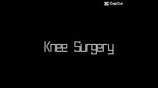 Knee Surgery Edit #brainrot