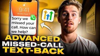 Setup & Sell Advanced Missed-Call-Text-Back | HighLevel