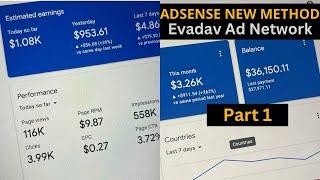 AdSense Arbitrage Method Using Evadav ad Network Part 1 (AdSense Arbitrage 2024)