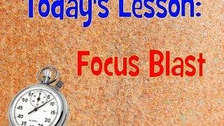 Lessons in Sixty Seconds - Focus Blast