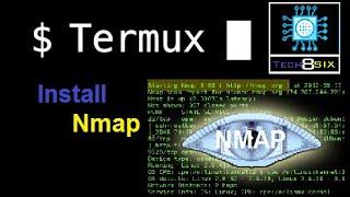 Install Nmap in Termux -- Tech8six [Urdu | Hindi]