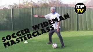 MPTV - Soccer Wideman Masterclass