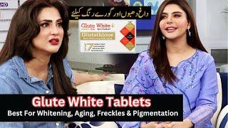 Gluta White Tablets Review by Fiza Ali | Skin Whitening tablets in Nida Yasir Show