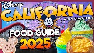 Disney California Adventure 2025 Food Guide | EVERYTHING You Need to Know