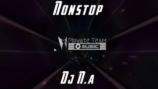 Private Team - Nonstop [DJ N.a]-2019