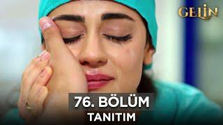 Gelin Dizisi | 2. Sezon 76. Bölüm Fragman - 8 Kasım Cuma @GelinDizisi