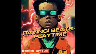 RAVINCI BEATS - PLAYTIME (AFROHOUSE)