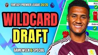 FPL GW6 WILDCARD DRAFT | FANTASY PREMIER LEAGUE 24/25