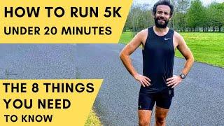 How To Run A 5k Under 20 Minutes - 8 Things You Need To Know