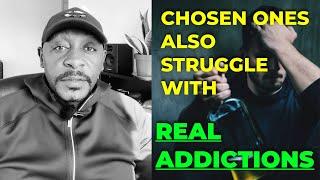 CHOSEN ONES ALSO STRUGGLE WITH REAL ADDICTIONS‼️#chosenones#youtube#viralvideo