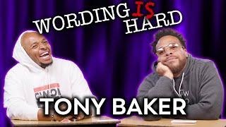 Tony Baker VS Tahir Moore - WORDING IS HARD REMATCH!