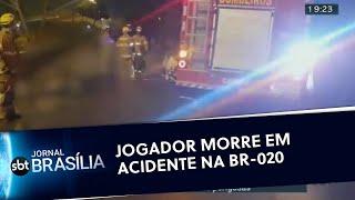 Jogador morre em acidente na BR-020 | Jornal SBT Brasília 15/10/2019