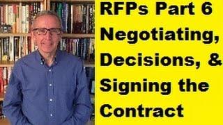 RFPs Part 6: Negotiations, Decisions, & Signing the Contract