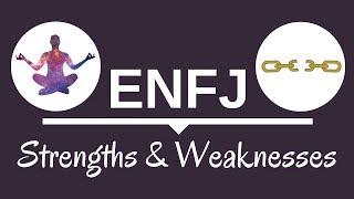 ENFJ Strengths and Weaknesses