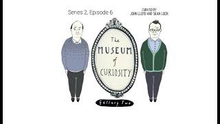 The Museum of Curiosity - S2, E6 - Curated by Sean Lock