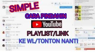 SIMPLE CARA PINDAHIN PLAYLIST LINK KE TONTON NANTI