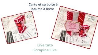 Scrapine'LIVE 15 :  Boite baume à lèvre et sa carte par Delphine Scrapine