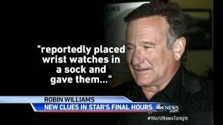 New Clues in Robin Williams' Final Hours