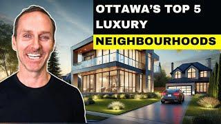  The 5 Most Luxurious Neighbourhoods in Ottawa | High-End Living & Estate Homes