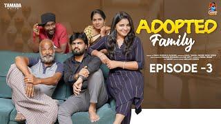 Adopted Family New WebSeries || Episode 03 || Gossip Gowtham || Tamada Media