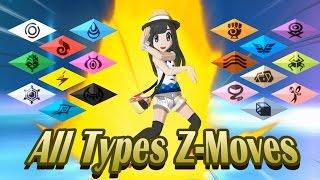 Pokemon Sun & Moon - All Types Z-Moves! (1080p HD)