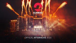 Sunrise Festival 2023 [Official Aftermovie]