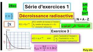 série d'exercices la décroissance radioactive exercice 3 تمارين رائعة