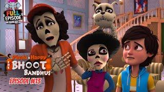 Nani की तानाशाही  | Pinaki and Happy - Bhoot Bandhus | Full Episode 13