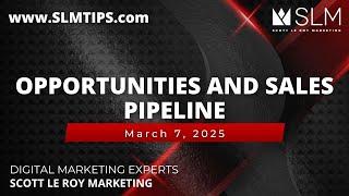 Opportunities and Sales Pipeline 3/7