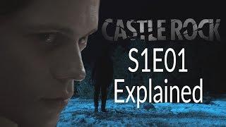 Castle Rock S1E01 Explained