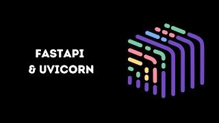 FAST API and uvicorn