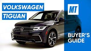 Volkswagen’s Elevated Crossover! | 2022 Volkswagen Tiguan |  Buyer's Guide | MotorTrend