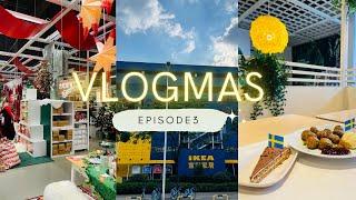 VLOGMAS Episode 3: I Spent  a Day at IKEA , Shopping, Swedish Lunch, Zara , Retiring from Night Life