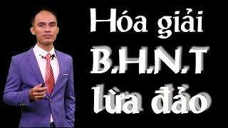 #21 Hóa giải "bảo hiểm nhân thọ lừa đảo" | PHẠM THÀNH ĐẠT | 0965994997