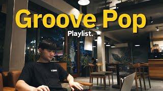 Playlist 스트레스 해소에 최적,재미있는 삶! 음악으로 충전하는 신나는 그루브와 시티팝 | Groove R&B playlist