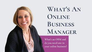 What's An Online Business Manager?