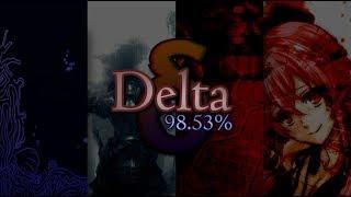 [o!m 4K] DELTA DAN 98.53%