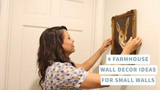 4 Farmhouse Wall Decor Ideas for Small Walls | Amitha Verma