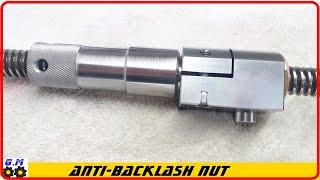 Anti-backlash Nut, lathe