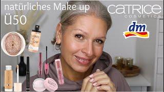 natürliches Make up mit CATRICE Produkten 2024 Ü50 I Mamacobeauty