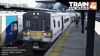 TSW4 PS5 At Your Service #518: Long Island Rail Road Commuter, Jamaica - Atlantic Terminal