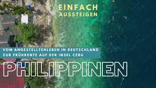 Auswandern als Frührentner auf die Philippinen – EINFACH AUSSTEIGEN