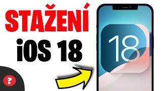 Jak STÁHNOUT iOS 18 | Návod | Jak aktualizovat iOS 18 | iPhone