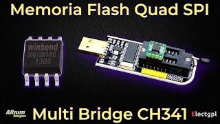 Memorias Flash Quad SPI | USB Multi-Bridge CH341 | Circuitos y Código | Sponsor Altium Designer