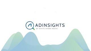 AdInsights by White Shark Media