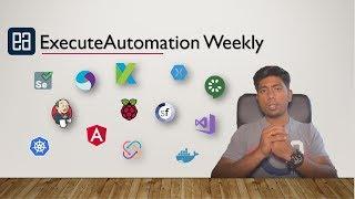 Introducing ExecuteAutomation Weekly !