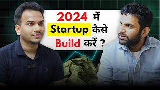 How To Build Startup In 2024 | Ft. Subhash Choudhary @SatishKVideos