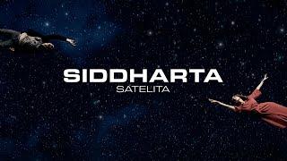 Siddharta - Satelita (Official Video)